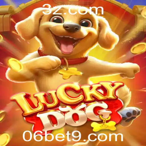 Desvendando LuckyDog: Um Guia Completo para o Popular Jogo 06bet