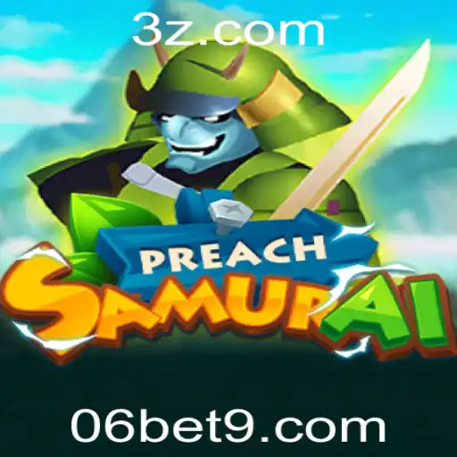 Descubra o Universo de PreachSamurai: Um Jogo Inovador com a 06bet